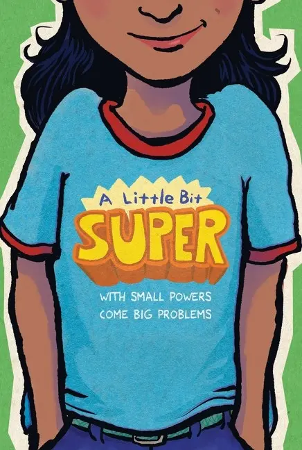 A Little Bit Super: With Small Powers Come Big Problems