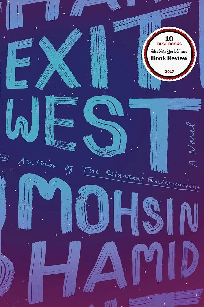 Exit West: A Novel by Mohsin Hamid - Signed First Edition
