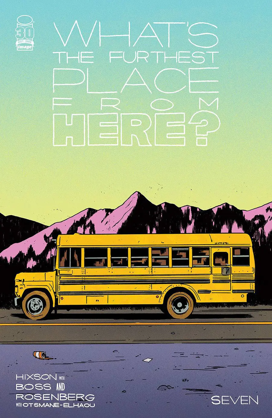 What's the Furthest Place from Here #07 - Image 7